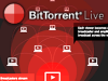 Streaming en direct avec BitTorrent Live